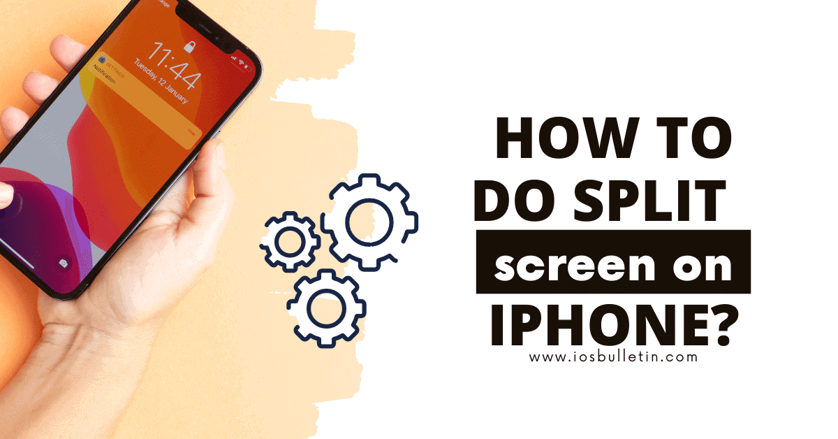 How to do split screen on iPhone